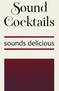 Sound Cocktails graphic- words and color